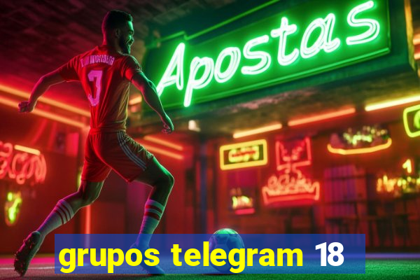 grupos telegram 18